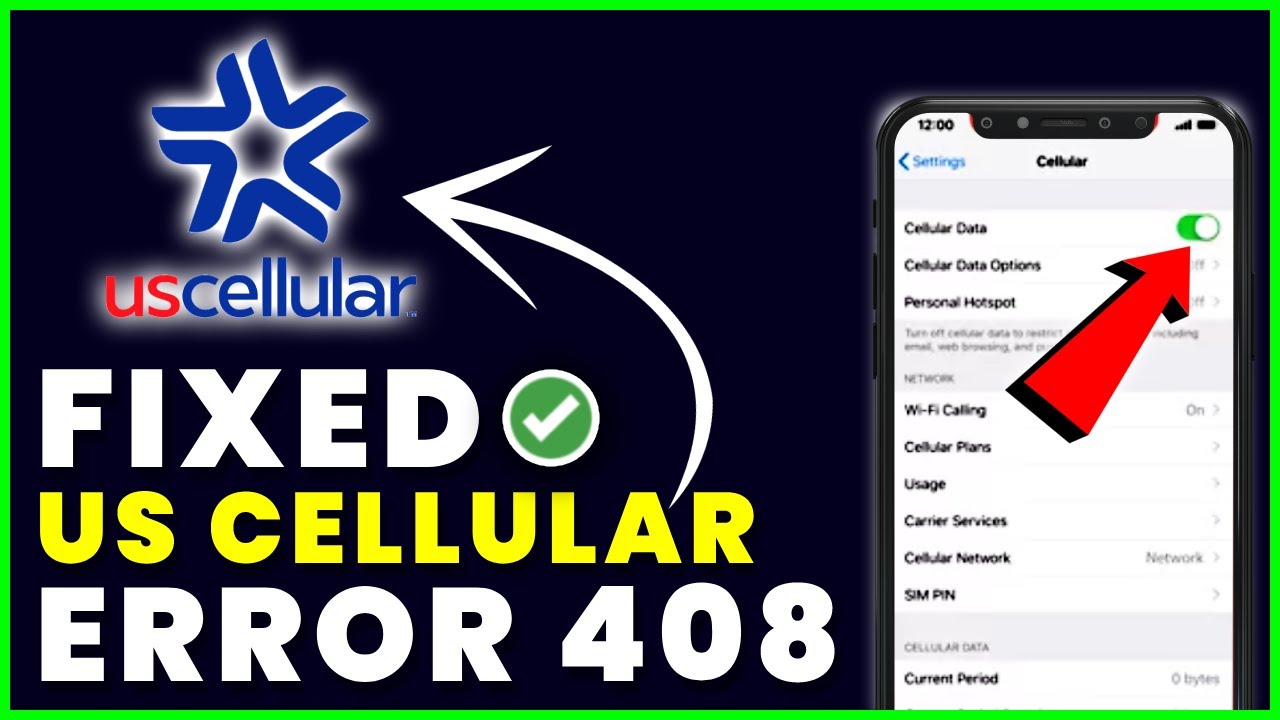 How To Fix US Cellular Network Error Code 408 (FIXED)