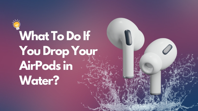DroppedAirPods in Water
