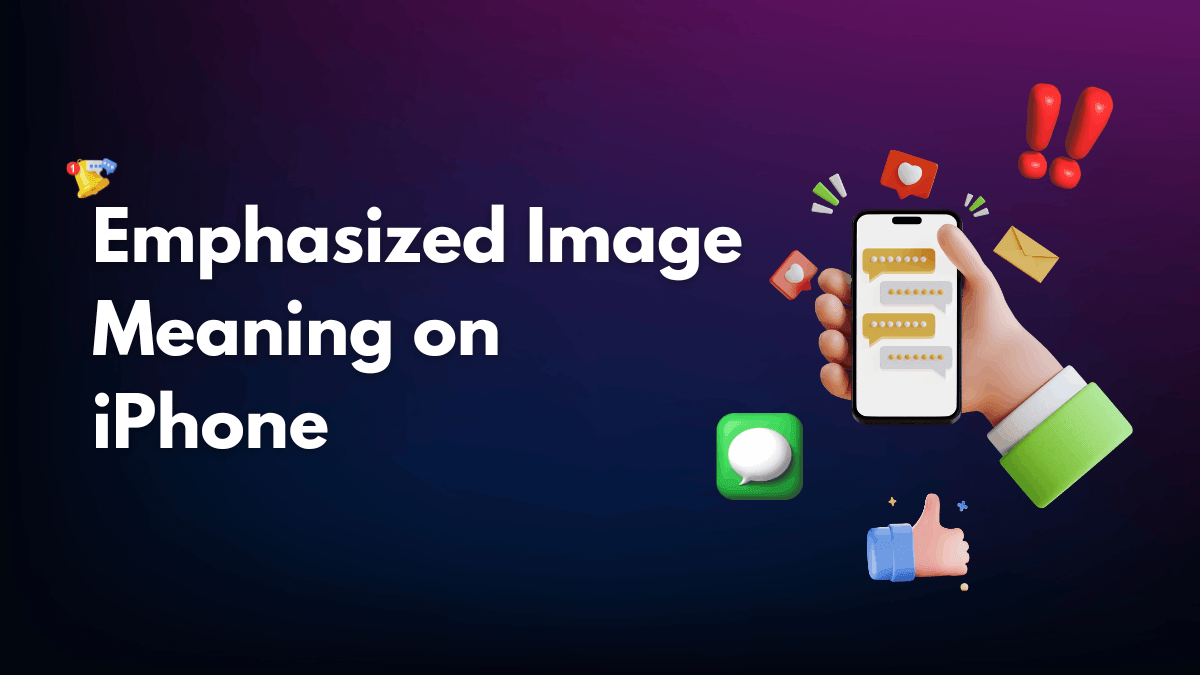 What Does Emphasized An Image Mean On IPhone TechKV what-does-emphasized-an-image-mean-on-iphone-techkv