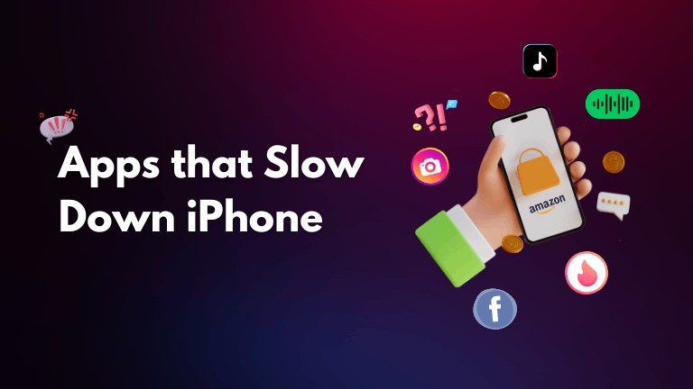 Apps that Slow Down iPhone