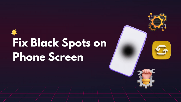 Fix Black Spots on Phone Screen