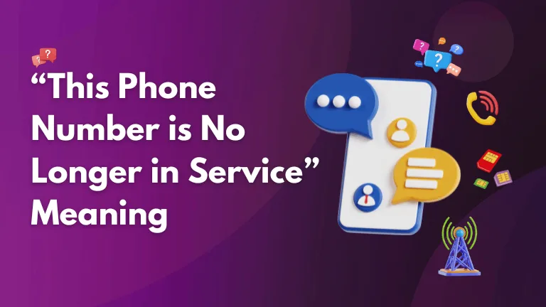 “This Phone Number Is No Longer in Service” Message Explained This Phone Number Is No Longer in Service