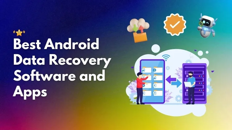 10 Best Android Data Recovery Software and Apps Best Android Data Recovery Software and Apps