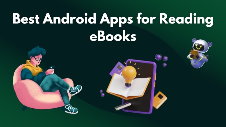 Best Android Apps for Reading eBooks