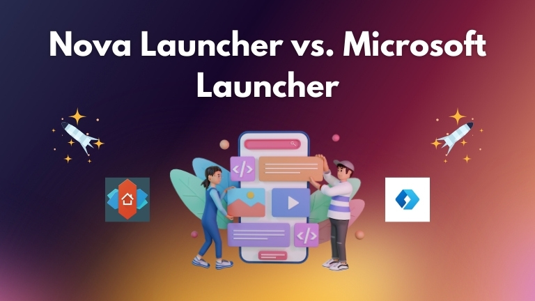 Nova Launcher vs Microsoft Launcher